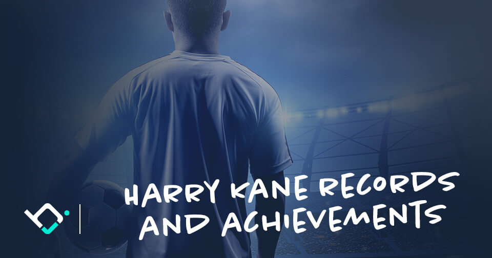 Harry Kane Career Achievements, Records &amp;amp; Stats