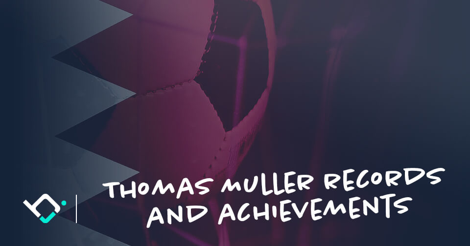 Thomas Müller Career Achievements, Records and Stats
