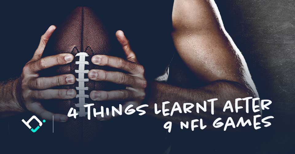 Four things we have Learnt After Nine NFL games